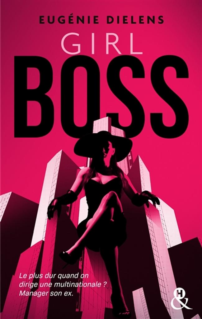 Girl boss : roman | Dielens, Eugénie. Auteur