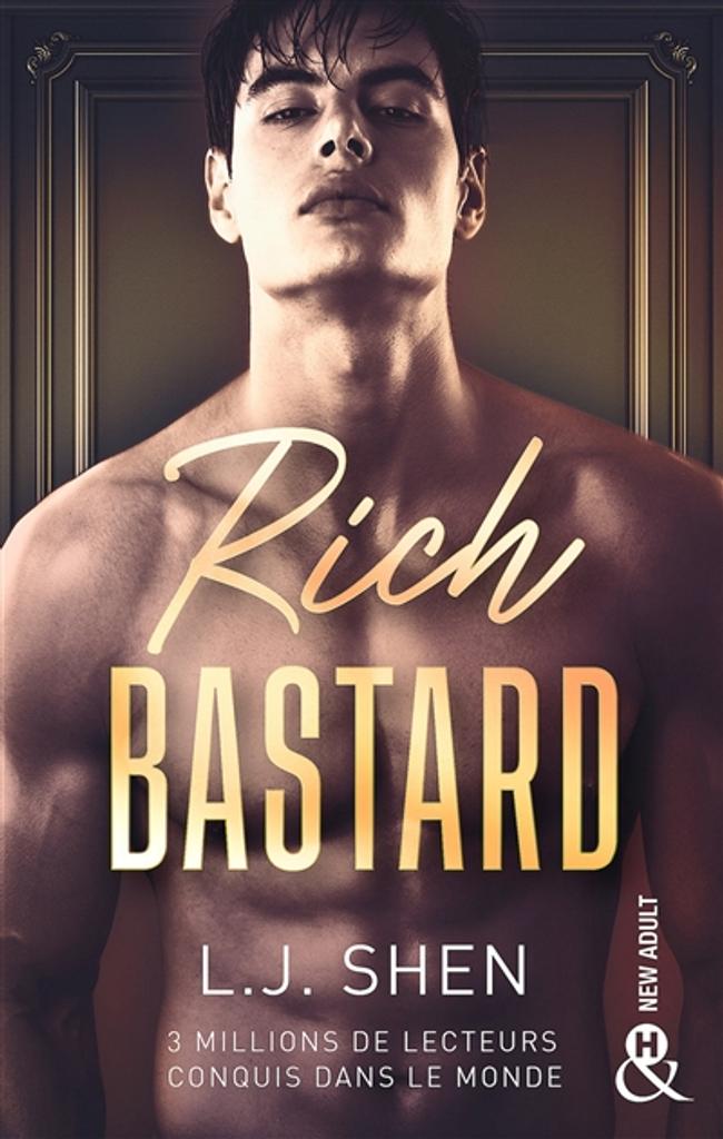 Rich bastard : roman | Shen, L. J.. Auteur