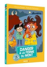 Danger à la ferme du Mont | Pompéï, Christine. Auteur