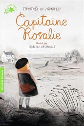 Capitaine Rosalie | Fombelle, Timothée de. Auteur
