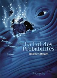 La loi des probabilités | Ravard, François . Illustrateur