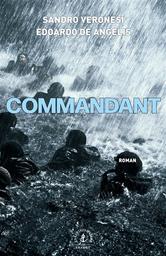 Commandant | Veronesi, Sandro. Auteur