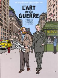 L'art de la guerre : une aventure de Blake et Mortimer à New York | Floch, Jean-Claude. Illustrateur