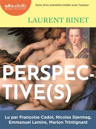 Perpective(s) | Binet, Laurent. Auteur