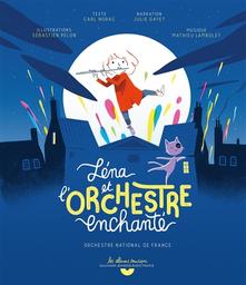 Léna et l'orchestre enchanté | Norac, Carl. Auteur