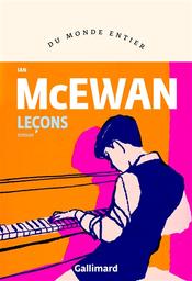 Leçons : roman | MacEwan, Ian. Auteur