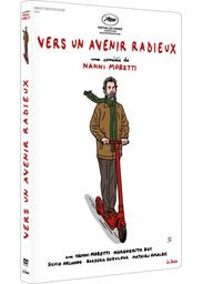 Vers un avenir radieux | Moretti, Nanni. Metteur en scène ou réalisateur. Interprète