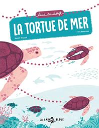 La tortue de mer | Broyart, Benoît. Auteur