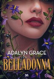 Belladonna | Grace, Adalyn. Auteur