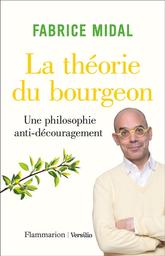 La théorie du bourgeon : une philosophie anti-découragement | Midal, Fabrice. Auteur