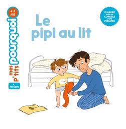 Le pipi au lit | Laurans, Camille. Auteur