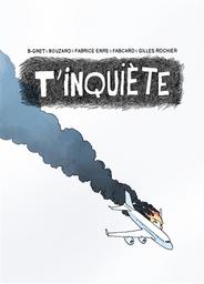 T'inquiète | B-Gnet. Auteur