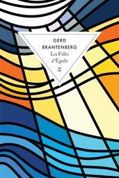 Les filles d'Egalie | Brantenberg, Gerd. Auteur