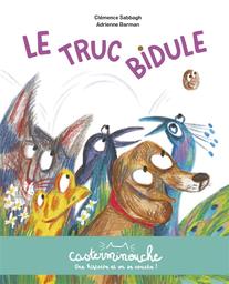 Le truc bidule | Sabbagh, Clémence. Auteur