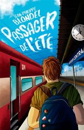 Passager de l'été | Blondel, Jean-Philippe. Auteur