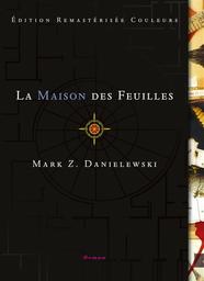 La maison des feuilles | Danielewski, Mark Z.. Auteur