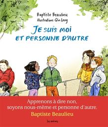 Je suis moi et personne d'autre | Beaulieu, Baptiste. Auteur