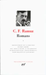 Romans I | Ramuz, Charles Ferdinand. Auteur
