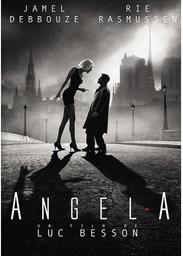 Angel-A | Besson, Luc. Metteur en scène ou réalisateur