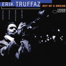 Out of a dream | Truffaz, Erik